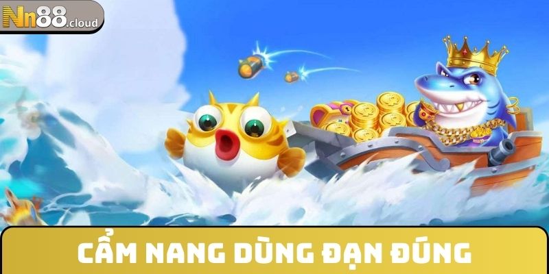 Cẩm nang dùng đạn đúng