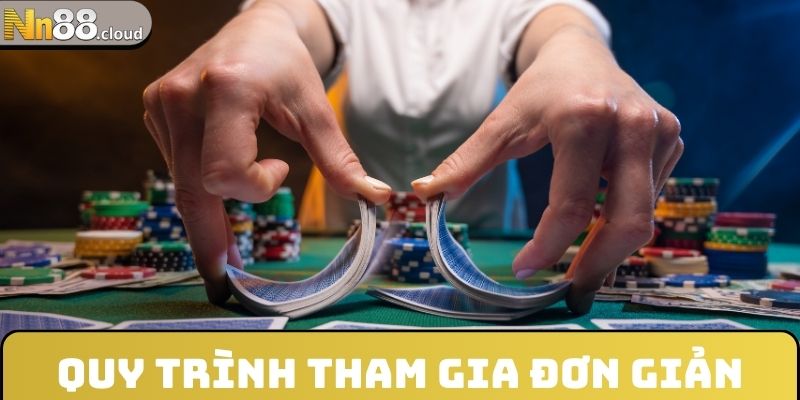 Quy trình tham gia đơn giản