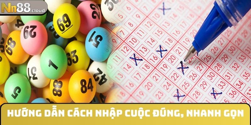 Hướng dẫn cách nhập cuộc đúng, nhanh gọn