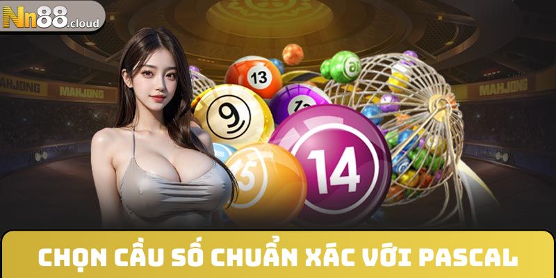 Chọn cầu số chuẩn xác với Pascal